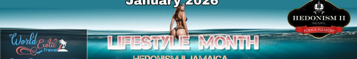 2026 Lifestyle Month at Hedonism II