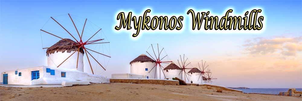 Mykonos Windmills