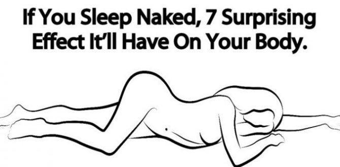 If You Sleep Naked, 7 Surprising Effect It'll Have On Your Body.